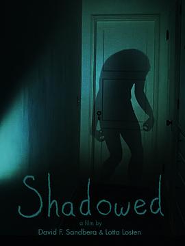 暗影 Shadowed