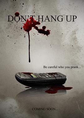 别挂电话 Don&#039;t Hang Up